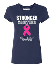 Load image into Gallery viewer, Stronger Together Breast Cancer Women's T-shirt