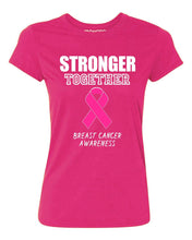Load image into Gallery viewer, Stronger Together Breast Cancer Women's T-shirt