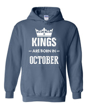 Load image into Gallery viewer, Birthday Kings Born in October Hoodie Sweatshirt