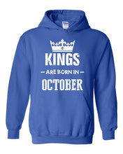 Load image into Gallery viewer, Birthday Kings Born in October Hoodie Sweatshirt
