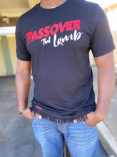 Load image into Gallery viewer, Passover That Lamb II T-Shirt