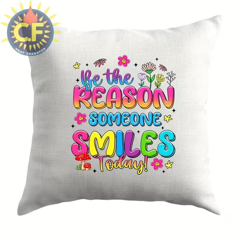 Be The Reason Someone Smiles Today