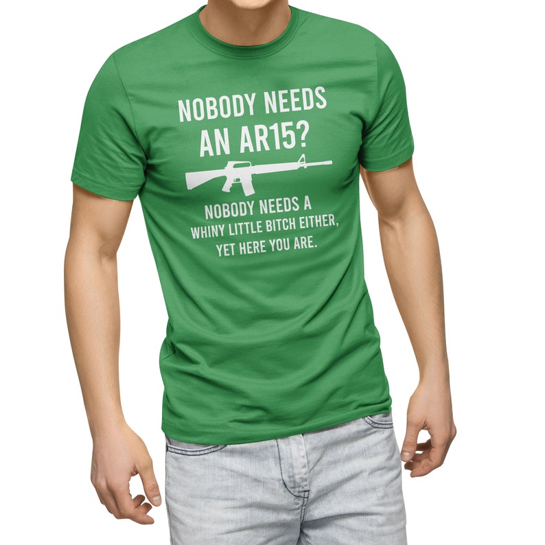 Nobody Needs An AR15? Gun Owner Shooting Range Men T-Shirt