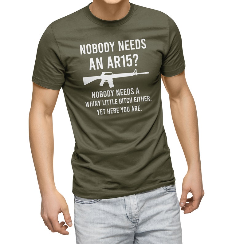 Nobody Needs An AR15? Gun Owner Shooting Range Men T-Shirt