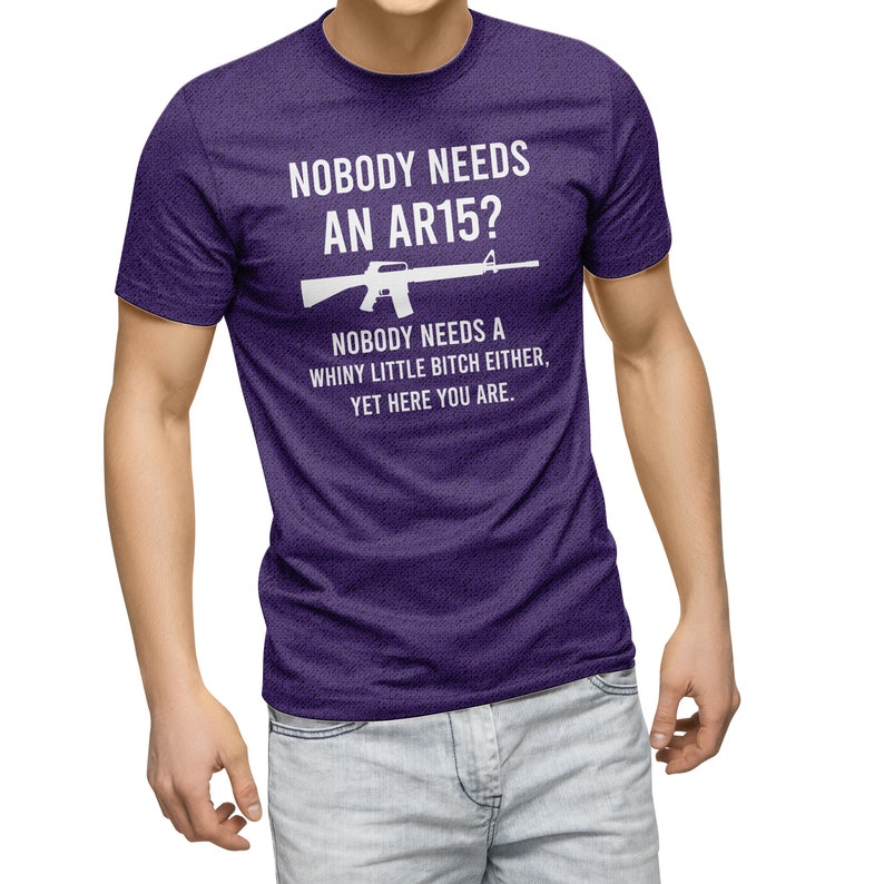 Nobody Needs An AR15? Gun Owner Shooting Range Men T-Shirt