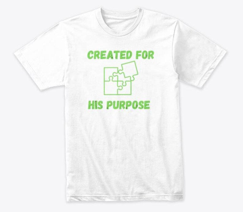 Created For His Purpose T-shirt (white)