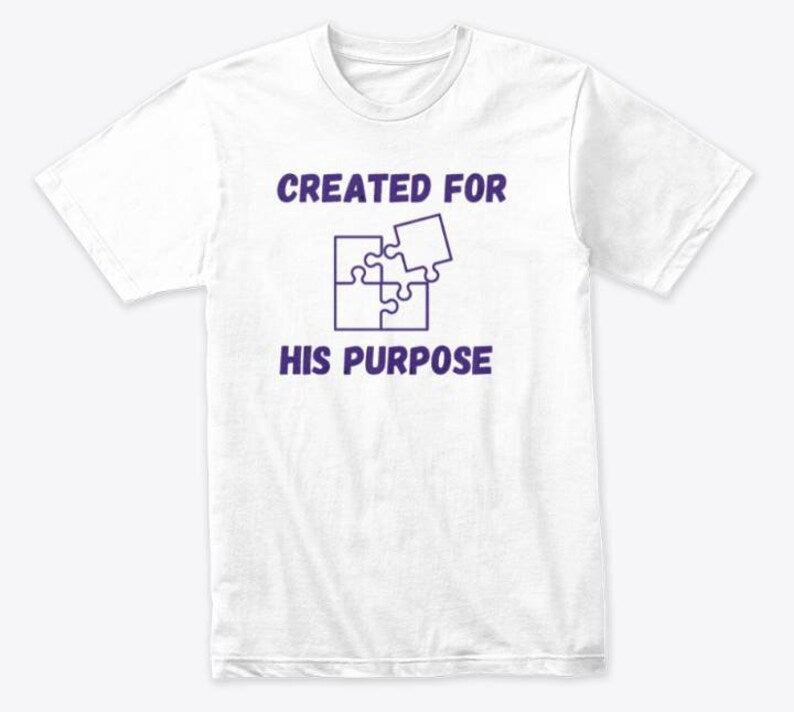 Created For His Purpose T-shirt (white)