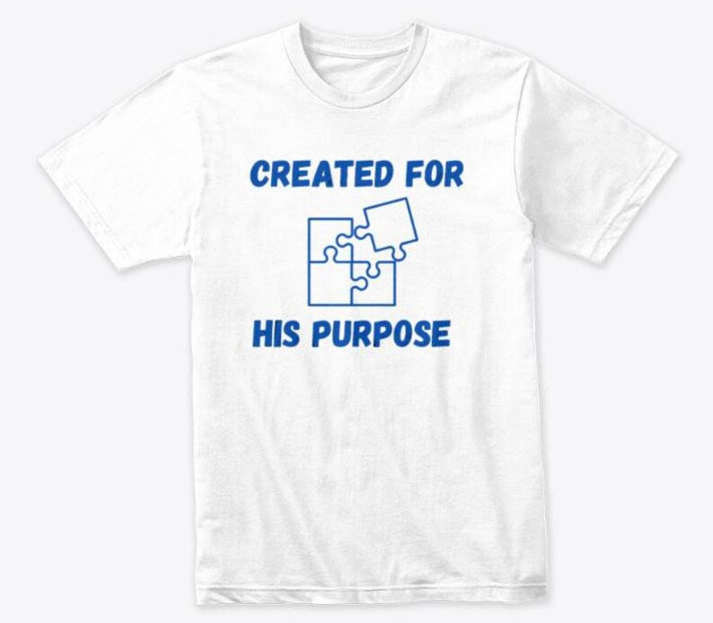 Created For His Purpose T-shirt (white)