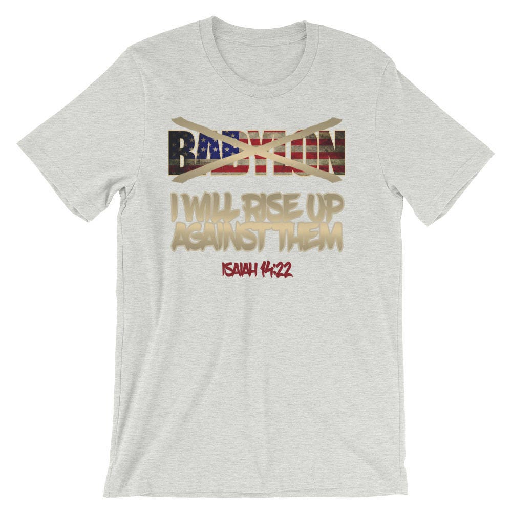 Babylon,I Will Rise Against Them T-Shirt