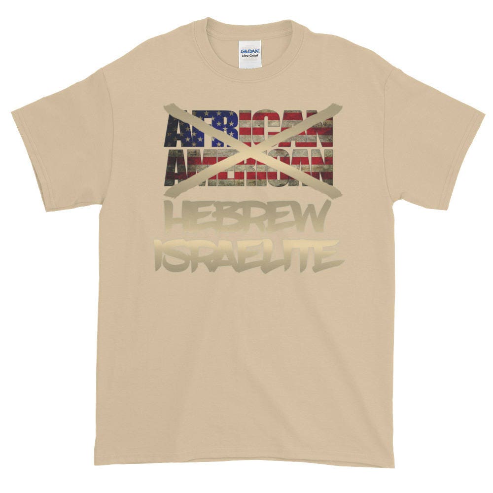 Not African American Hebrew Israelite T Shirts