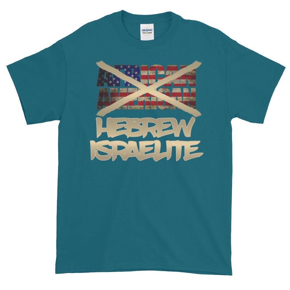 Not African American Hebrew Israelite T Shirts