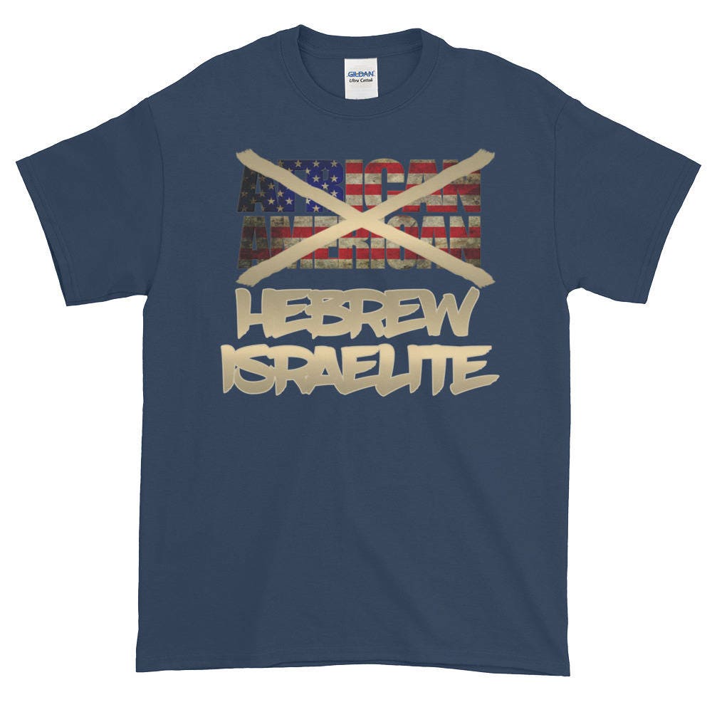 Not African American Hebrew Israelite T Shirts