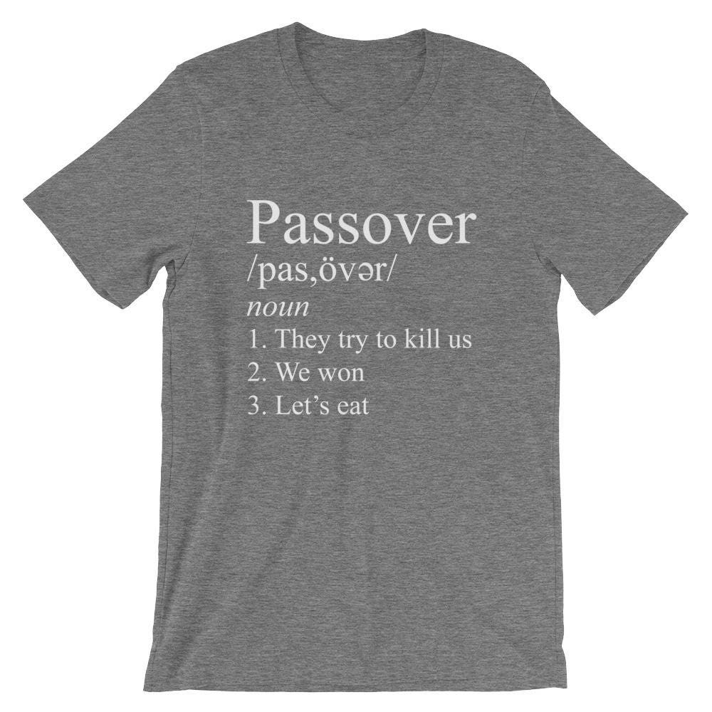 Passover Funny Jew Pride Unisex Shirt