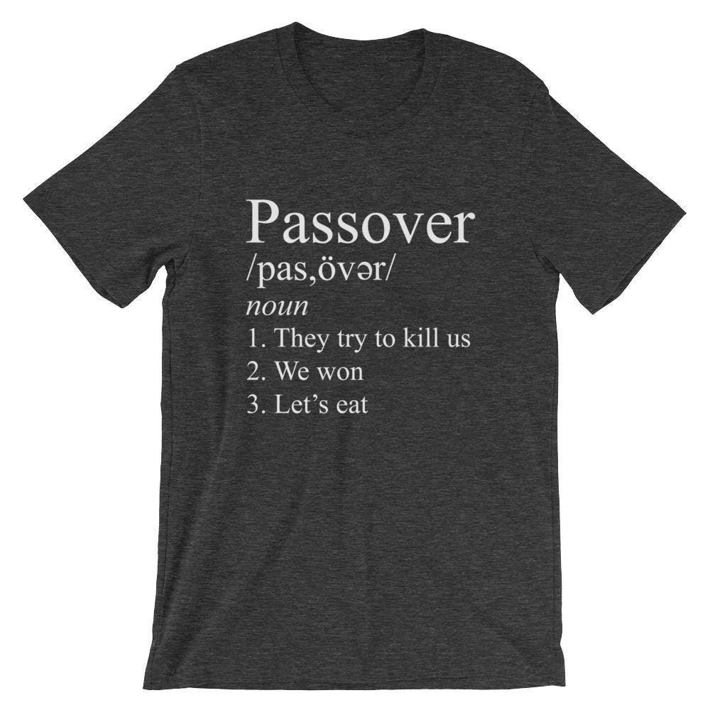 Passover Funny Jew Pride Unisex Shirt