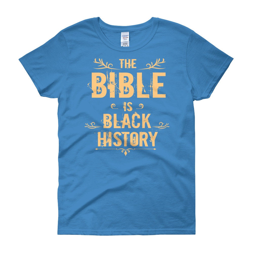 Bible Black History,T Shirt