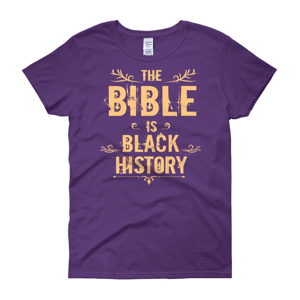 Bible Black History,T Shirt