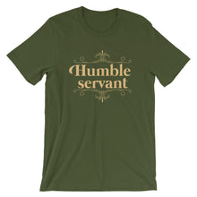 Load image into Gallery viewer, Humble Servant T Shirt
