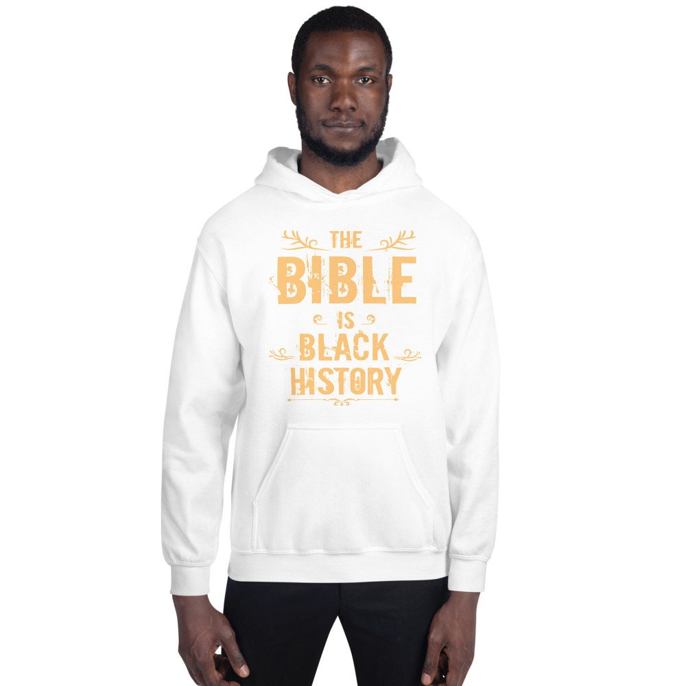The Bible, Black History Hooded Sweater